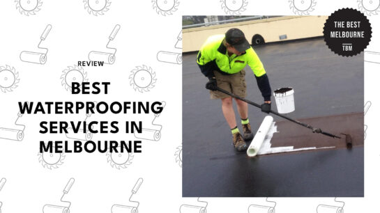 6 Melbourne Waterproofing Services That Are Worth Booking [2026]